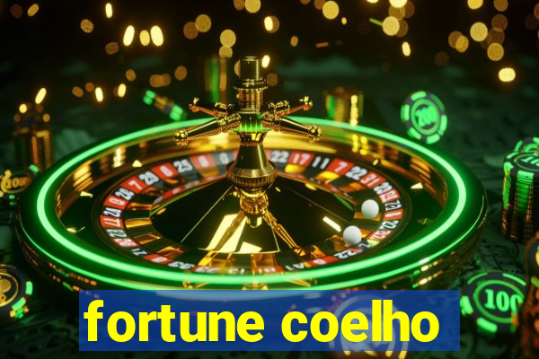 fortune coelho